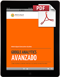 Manual Avanzado de<br>Google Analytics